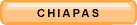 CHIAPAS